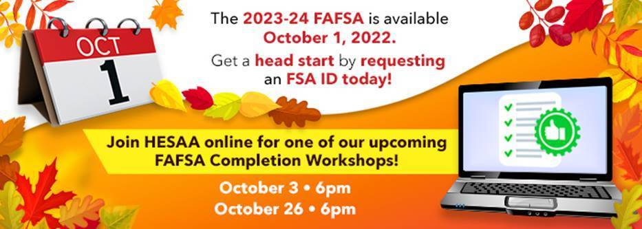 Graphic from HESAA announcing the opening of the FAFSA application on 10/1 with autumn graphics